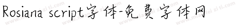 Rosiana script字体字体转换